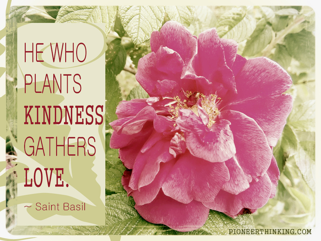 He Who Plants Kindness – Saint Basil
