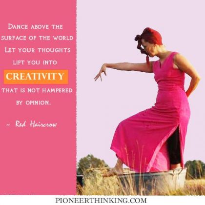 Dance Above The Surface of The World - Red Haircrow | Pioneer Thinking