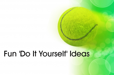 Fun ‘Do It Yourself’ Ideas