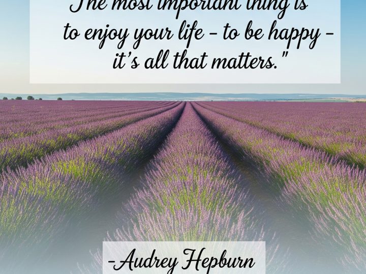 Be Happy – Audrey Hepburn