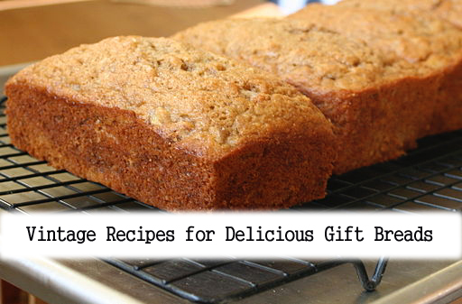 Vintage Recipes for Delicious Gift Breads: Banana Walnut Bread and Rhubarb Bread