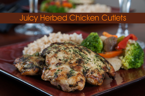 Juicy Herbed Chicken Cutlets