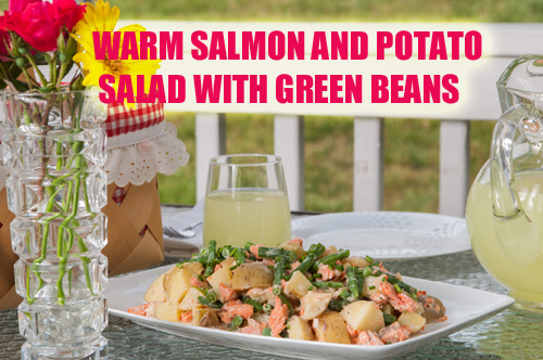 Warm Salmon and Potato Salad with Green Beans