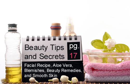 Beauty Tips and Secrets, submitted by readers like you! page 17