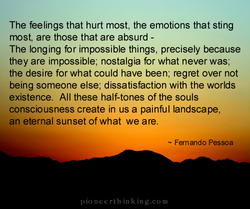 Emotions That Sting – Fernando Pessoa