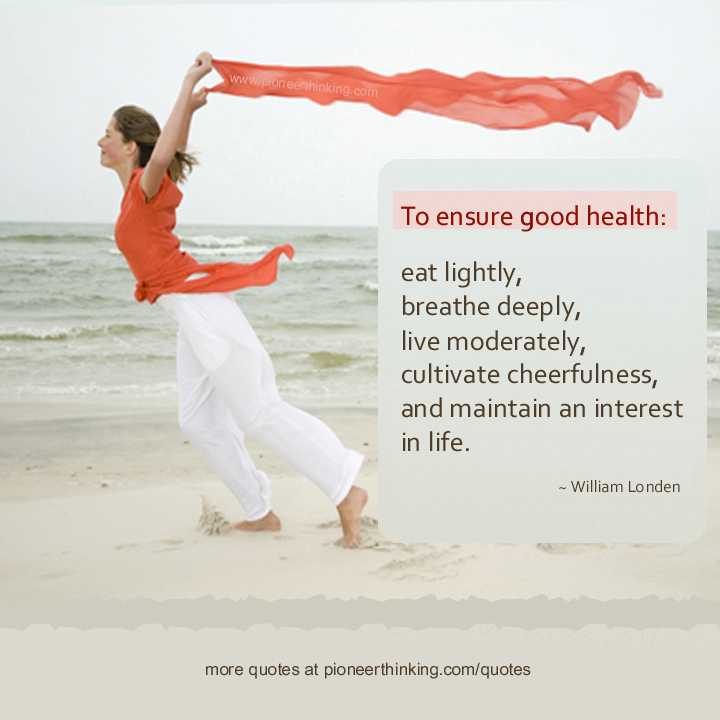 To Ensure Good Health – William Londen
