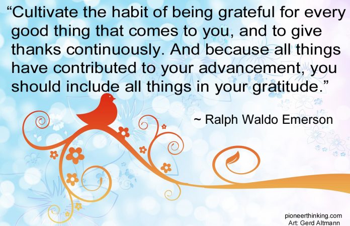 Habit of Being Grateful - Ralph Waldo Emerson