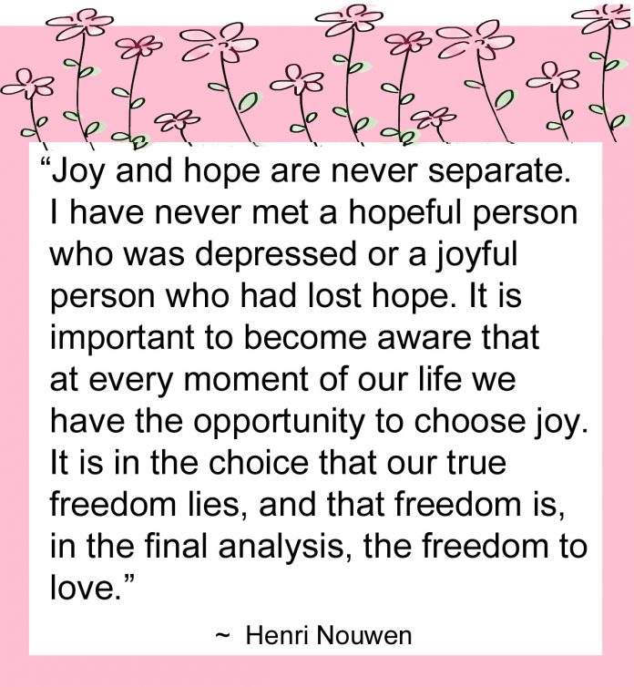 Joy and Hope are Never Separate - Henri Nouwen