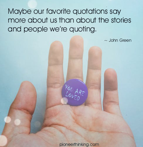 Our Favorite Quotations – John Green