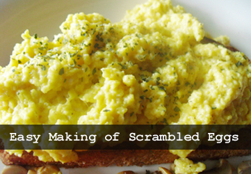 Easy Making of Scrambled Eggs