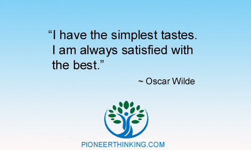 Simplest Taste – Oscar Wilde