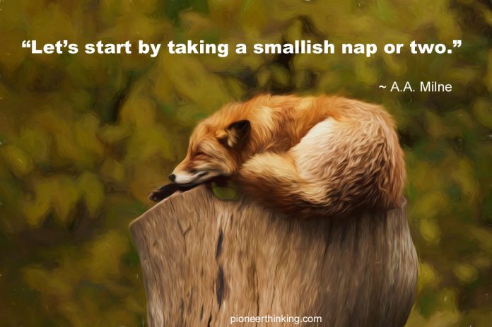 Let's Start with a Smallish Nap - A.A. Milne