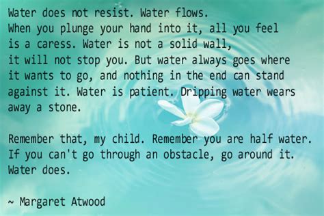 Water Does Not Resist – Margaret Atwood