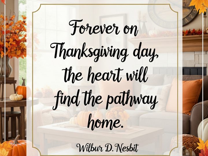 Forever on Thanksgiving Day – Wilbur D. Nesbit