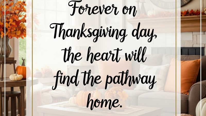 Forever on Thanksgiving Day – Wilbur D. Nesbit