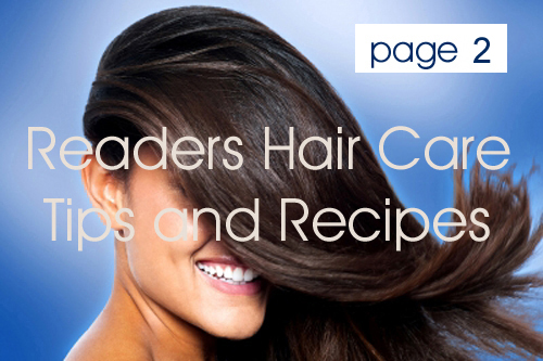 Readers Hair Care Tips – page 2