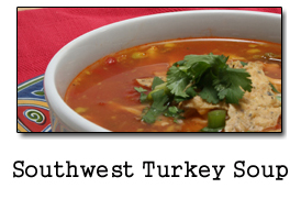 Southwest Turkey Soup