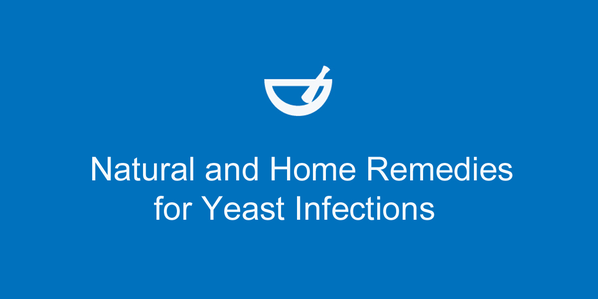 Natural and Home Remedies for Yeast Infections